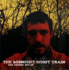 The Midnight Ghost Train : The Johnny Boy EP